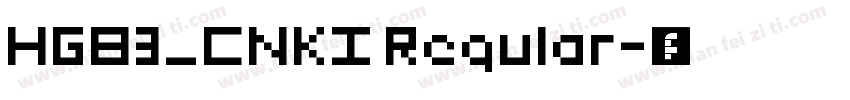 HGB3_CNKI Regular字体转换